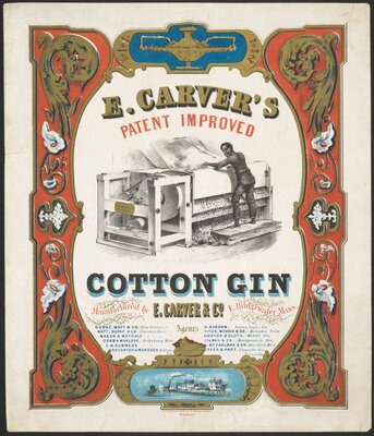 E. Carver's Patent Improved Cotton Gin