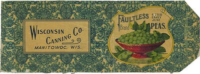 Label from the Wisconsin Canning Co of Manitowoc