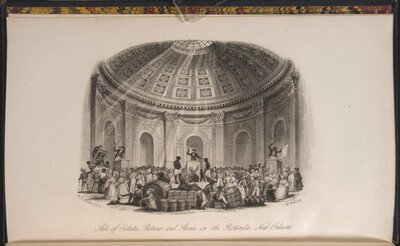 "Sale of Estates, Pictures and Slaves in the Rotunda, New Orleans"