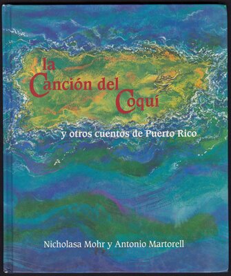 La canción del coquí y otros cuentos de Puerto Rico