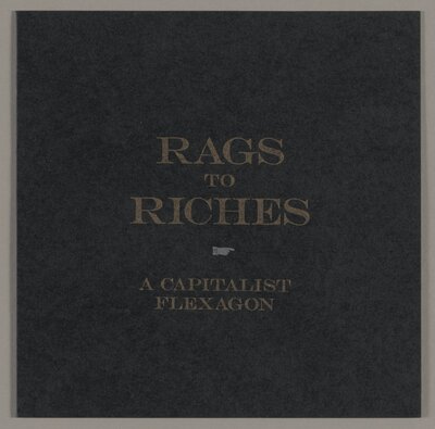 Rags to Riches: A Capitalist Flexagon