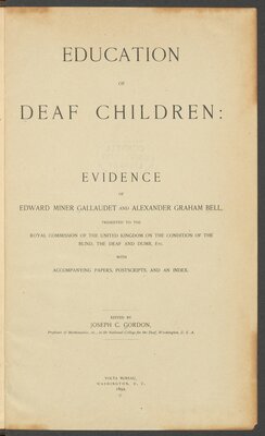 Education of Deaf Children: Evidence of Edward Miner Gallaudet and Alexander Graham Bell