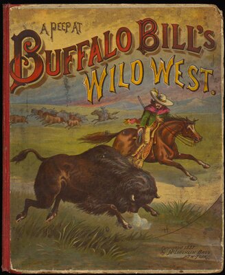 A Peep at Buffalo Bill’s Wild West