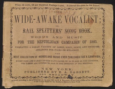Wide-Awake Vocalist or, Rail Splitters Song Book