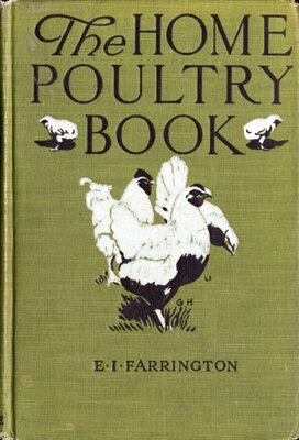 The Home Poultry Book