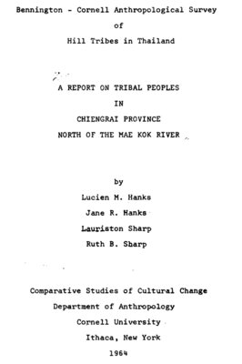 Title page for "A report on tribal peoples in Chiengrai Province north of the Mae Kok River"