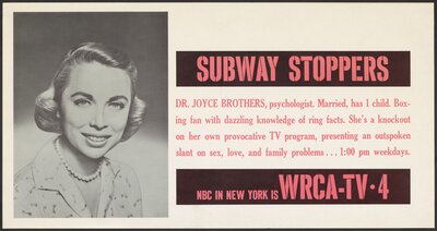 Subway Stoppers advertisement for Consult Dr. Brothers. Circa 1960.