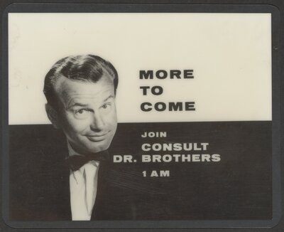 "More to Come" publicity card for Consult Dr. Brothers. Circa 1959.