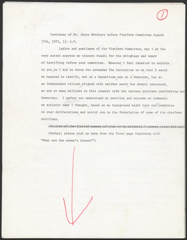 Draft, with edits, of Brothers' testimony before the platform committee as a delegate for the Inter-American Commission of Women, August 17, 1972. Based on the notes on this draft, Dr. Brothers had sent it to her mother for proofreading.