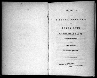 Narrative of the Life and Adventures of Henry Bibb, an American Slave.