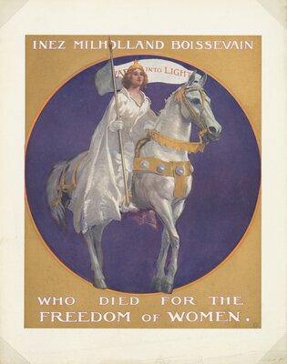 "Inez Milholland Boissevain Who Died for the Freedom of Women"